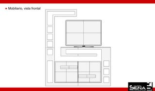 Mobiliario, vista frontal
 
