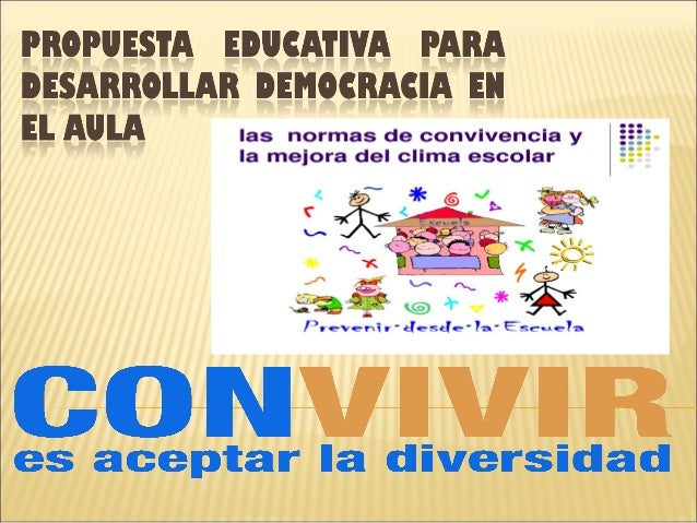 Propuesta educativa para desarrollar democracia en el aula