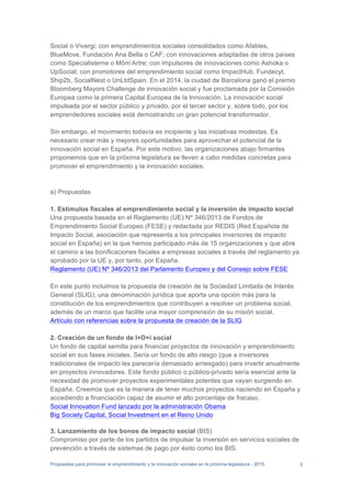 Propuestas para promover el emprendimiento y la innovación sociales en la próxima legislatura - 2015 3
Social o Vivergi; c...