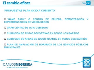 PROPUESTAS PLAN OCIO A CUBIERTO


  “GAME PARK” O CENTRO DE        PRUEBA,   DEMOSTRACIÓN   Y
EXPERIMENTACIÓN DE VIDEOJUEG...