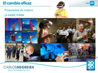Propuestas de mejora
  GAME PARK
 