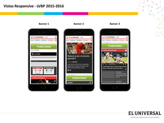 Vistas Responsive - LVBP 2015-2016
Banner 1 Banner 2 Banner 3
PUBLICIDAD
PUBLICIDADPUBLICIDAD
 