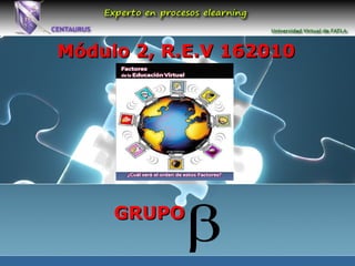 GRUPO Módulo 2, R.E.V 162010 