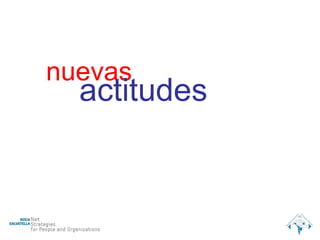 nuevas actitudes 