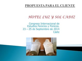 Congreso Internacional de
Estudios Fenicios y Púnicos.
23 – 25 de Septiembre de 2014
Cádiz
 
