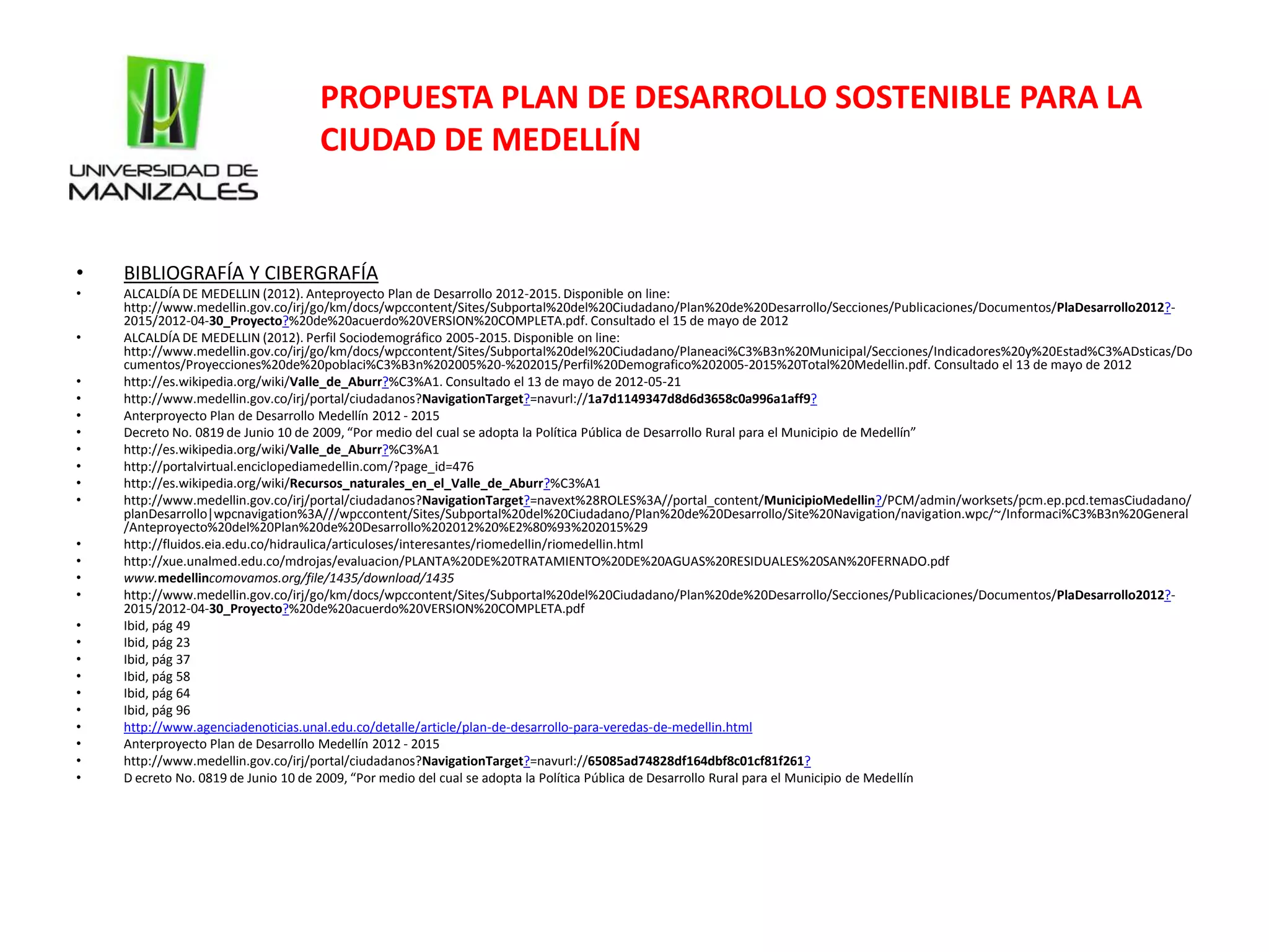 Propuesta de desarrollo sostenible para la ciudad de Medellin | PPTX