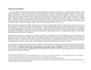 Fundamentación Pedagógica

   Con estos referentes de orden legal nacional, una propuesta desde ciencias naturales, cienci...