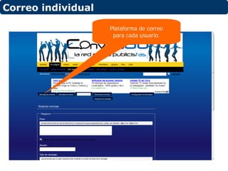 Correo individual

                    Plataforma de correo
                     para cada usuario.
 