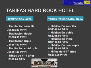 TEMPORADA ALTA         TARIFA TEMPORADA BAJA

   Habitación sencilla       Habitación sencilla
US$485.00 P/P/N            US$346.00 P/P/N
   Habitación doble          Habitación doble
                           US$206.00 P/P/N
US$276.00 P/P/N
                              Habitación triple
   Habitación triple      US$196.00 P/P/N
US$261.00 P/P/N               Habitación cuádruple
   Habitación cuádruple   US$186.00 P/P/N
US$251.00 P/P/N               Niños de 4-17 años
   Niños de 4-17 años     US$86.00 P/P/N
US$86.00 P/P/N
 