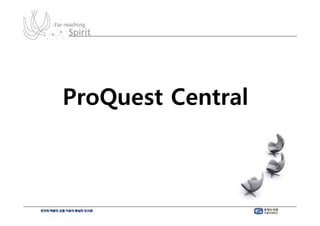 ProQuest Central
 