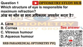 Optometry Related Questions RRB PARAMEDICAL OPTOMETRY EXAM PYQ QUESTION.pdf