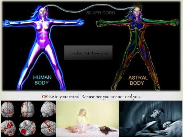 Pros and cons of astral projection