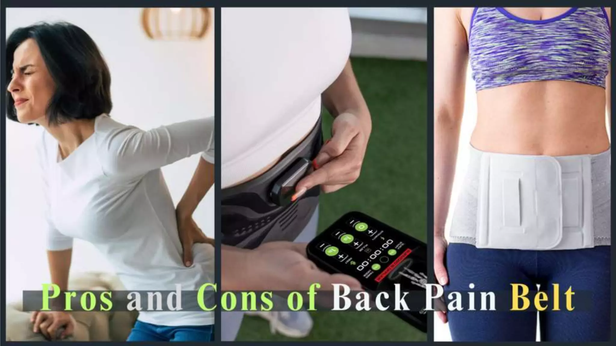 Pros and Cons of Back Pain Belt.pptx