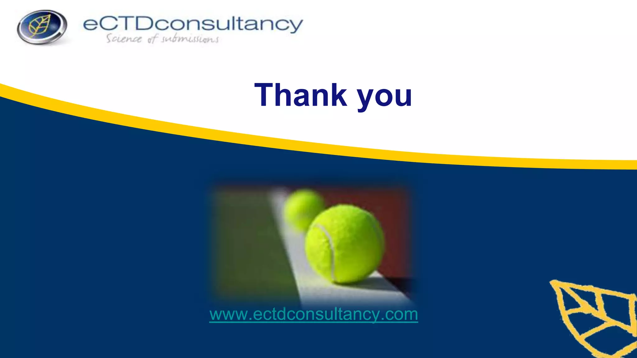 Thank you




www.ectdconsultancy.com
 