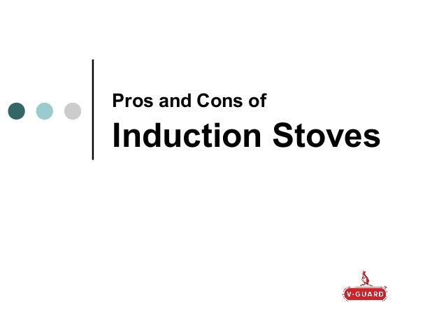 Pros And Cons Of Induction Stoves