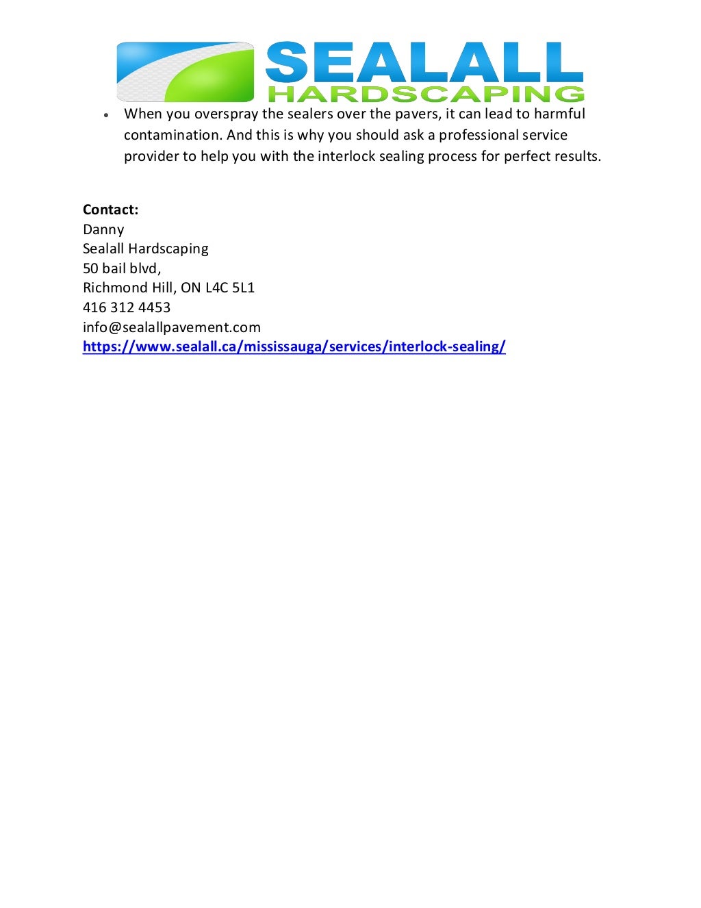 Pros and cons of interlock sealing