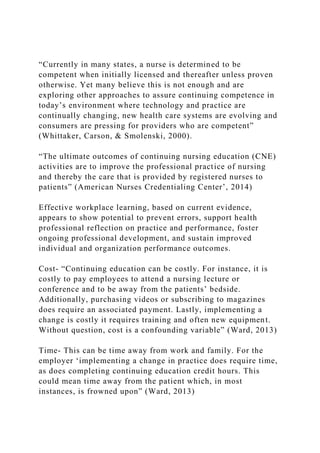 Nurses Technology Cons Pros and cons of mandatory continuing nursing educationKaren.docx