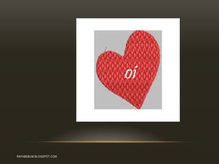 RAFABEBUM.BLOGSPOT.COM
oi
 