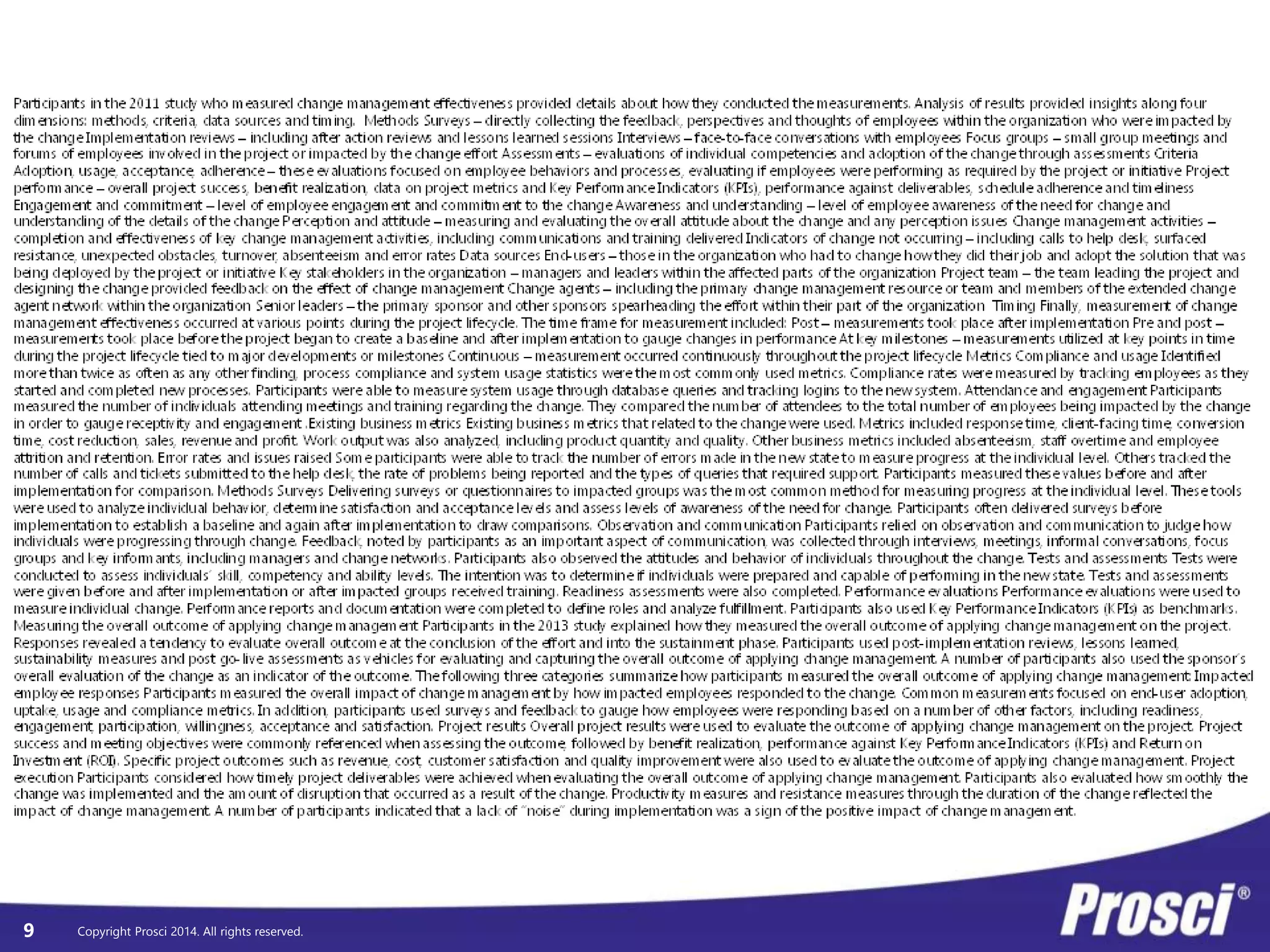 Copyright Prosci 9 2014. All rights reserved. 
 