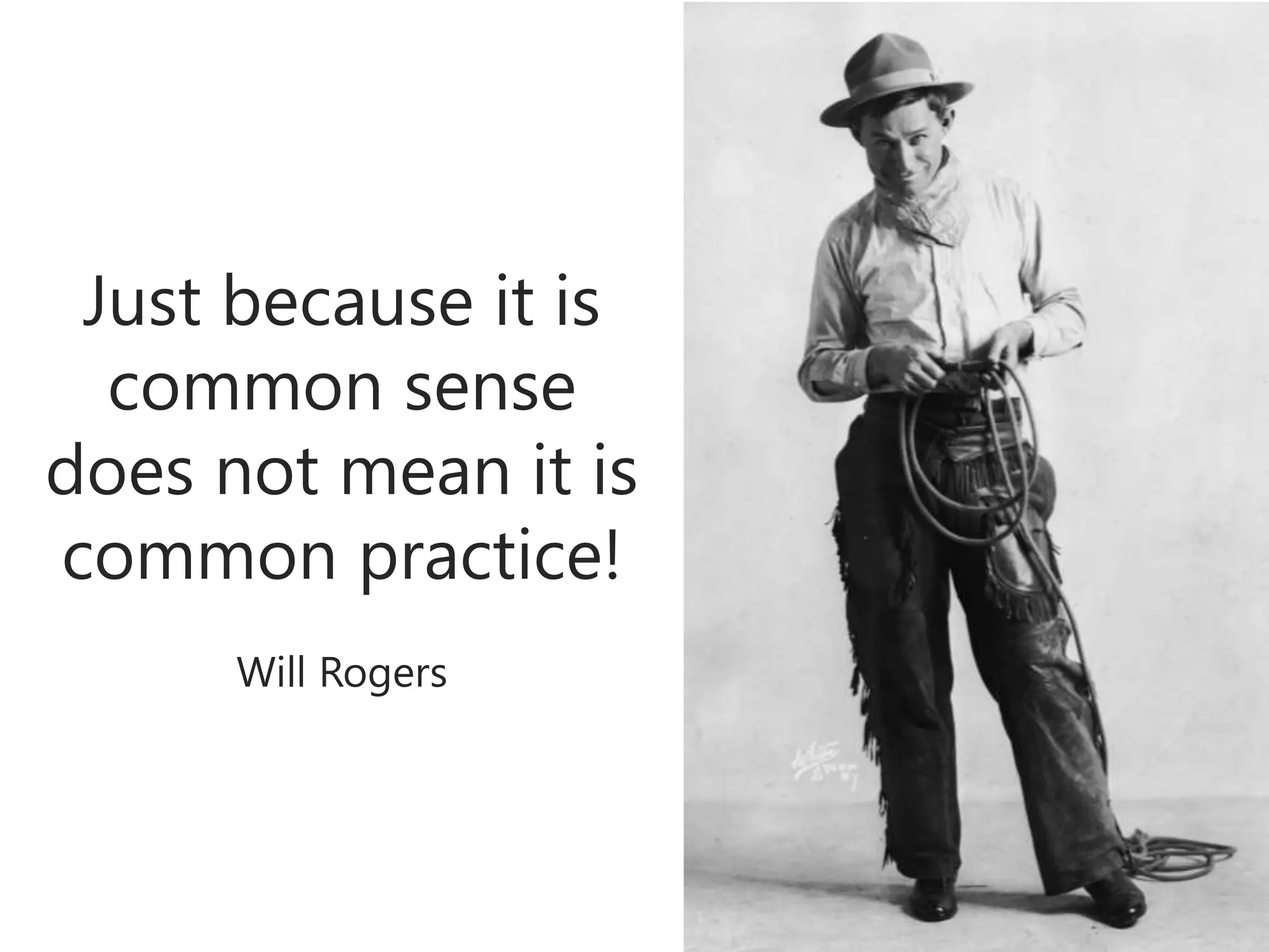Copyright Prosci 2015. All rights reserved.29
Just because it is
common sense
does not mean it is
common practice!
Will Rogers
 