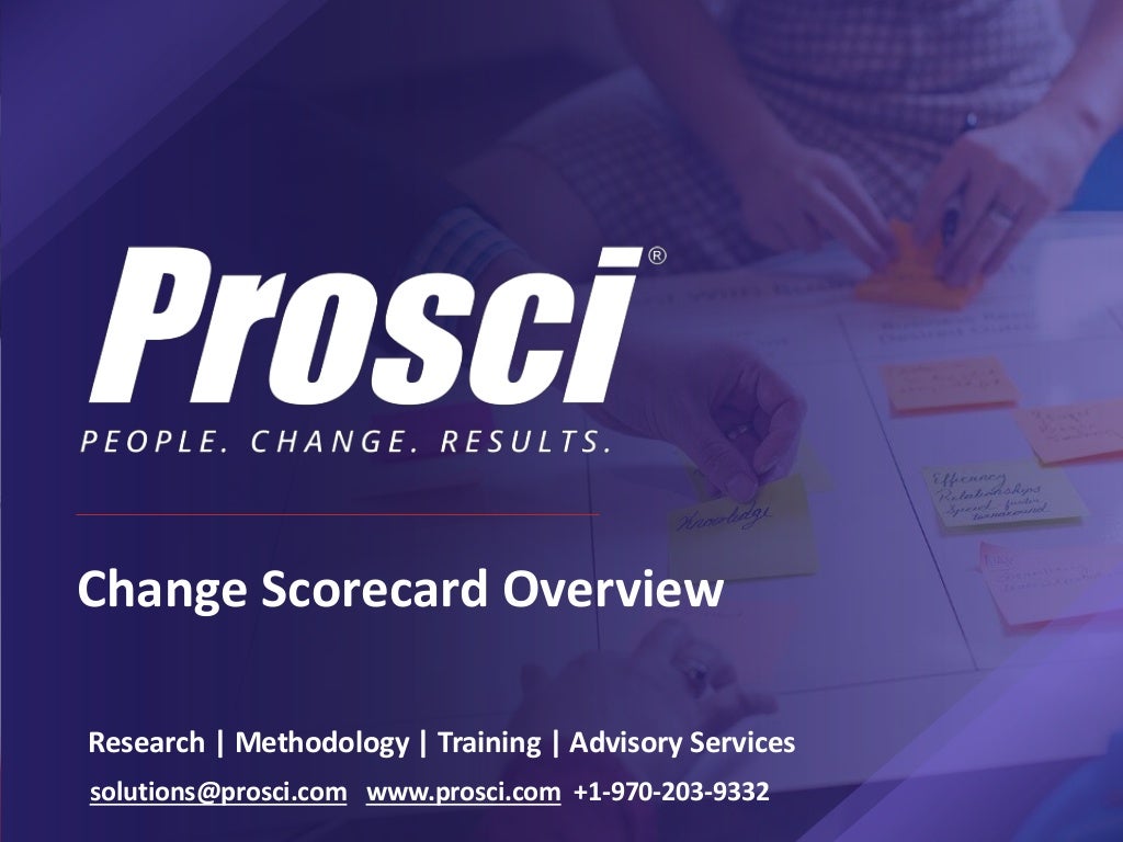 Prosci Change Measurement Framework and Scorecard Draft