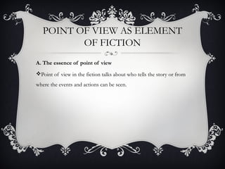 View Point Element Point of view presentation (element of fiction) | PPT