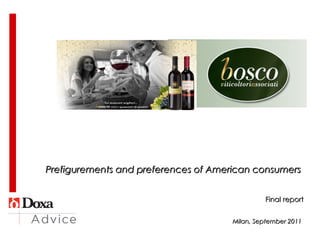 Prefigurements and preferences of American consumers    Final report Milan, September 2011   