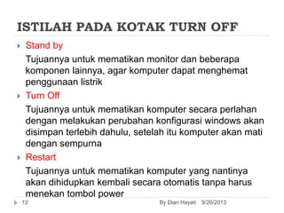 Prosedur menghidupkan dan mematikan komputer | PPTX