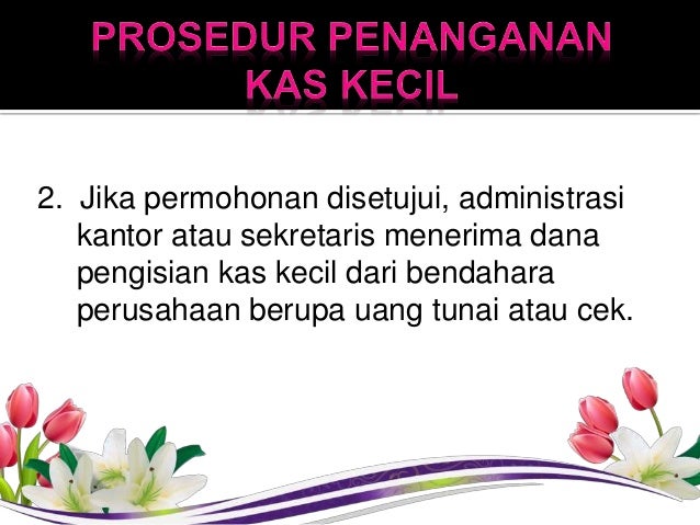 Prosedur Penanganan Kas Kecil