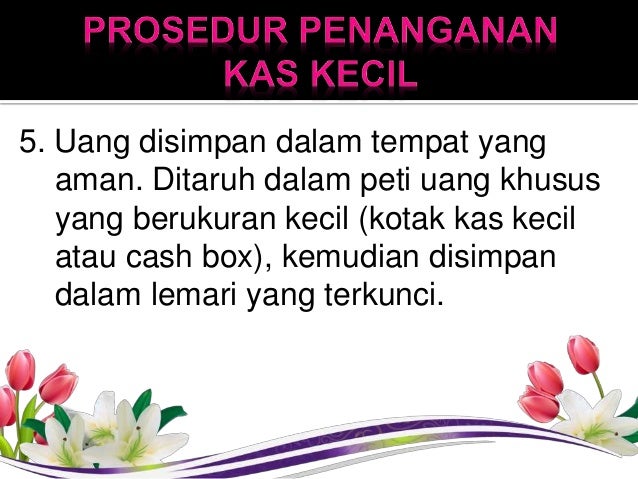 Prosedur Penanganan Kas Kecil