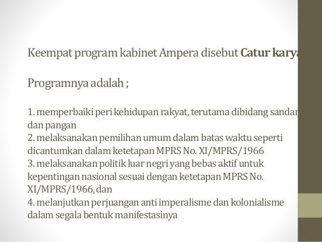 perintah surat maret 2. sebelas peran baru Proses masa menguatnya orde negara pada