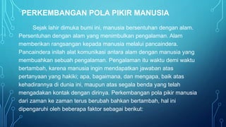 Proses perkembangan pola pikir manusia | PPT