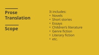 Comprehensive Guide to Prose Translation: Techniques and Challenges | PPTX