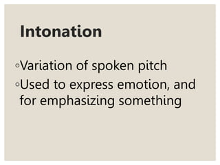 Prosodic Features of Speech.ppt