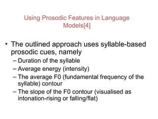 Introduction to Prosodic features of speech and text | PPT