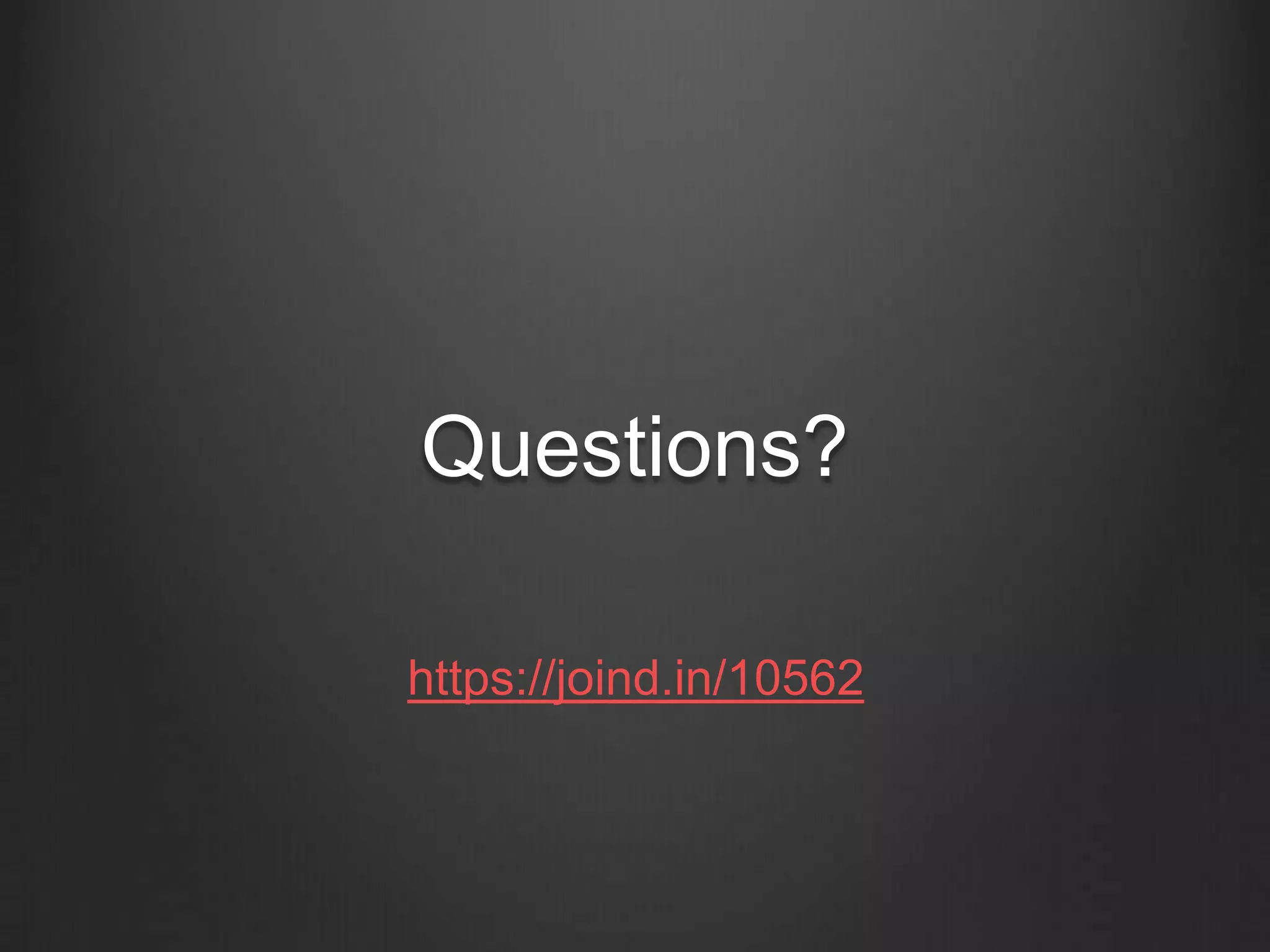 Questions?
https://joind.in/10562
 