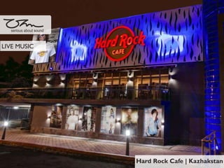 Hard Rock Cafe | Kazhakstan
serious about sound
LIVE MUSIC
 