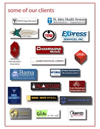 some of our clients




 Oklahoma
Homebuilders
 Association
 