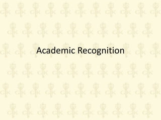 Academic Recognition

 