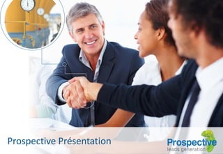 Prospective Présentation
 