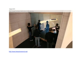 http://www.interactivemirror.net/
 