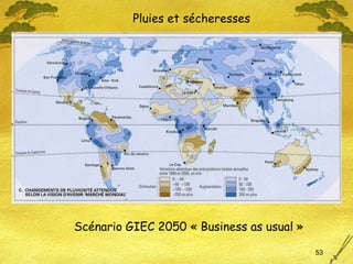 Pluies et sécheresses Scénario GIEC 2050 « Business as usual » 
