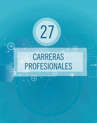 CARRERAS
PROFESIONALES
27
 