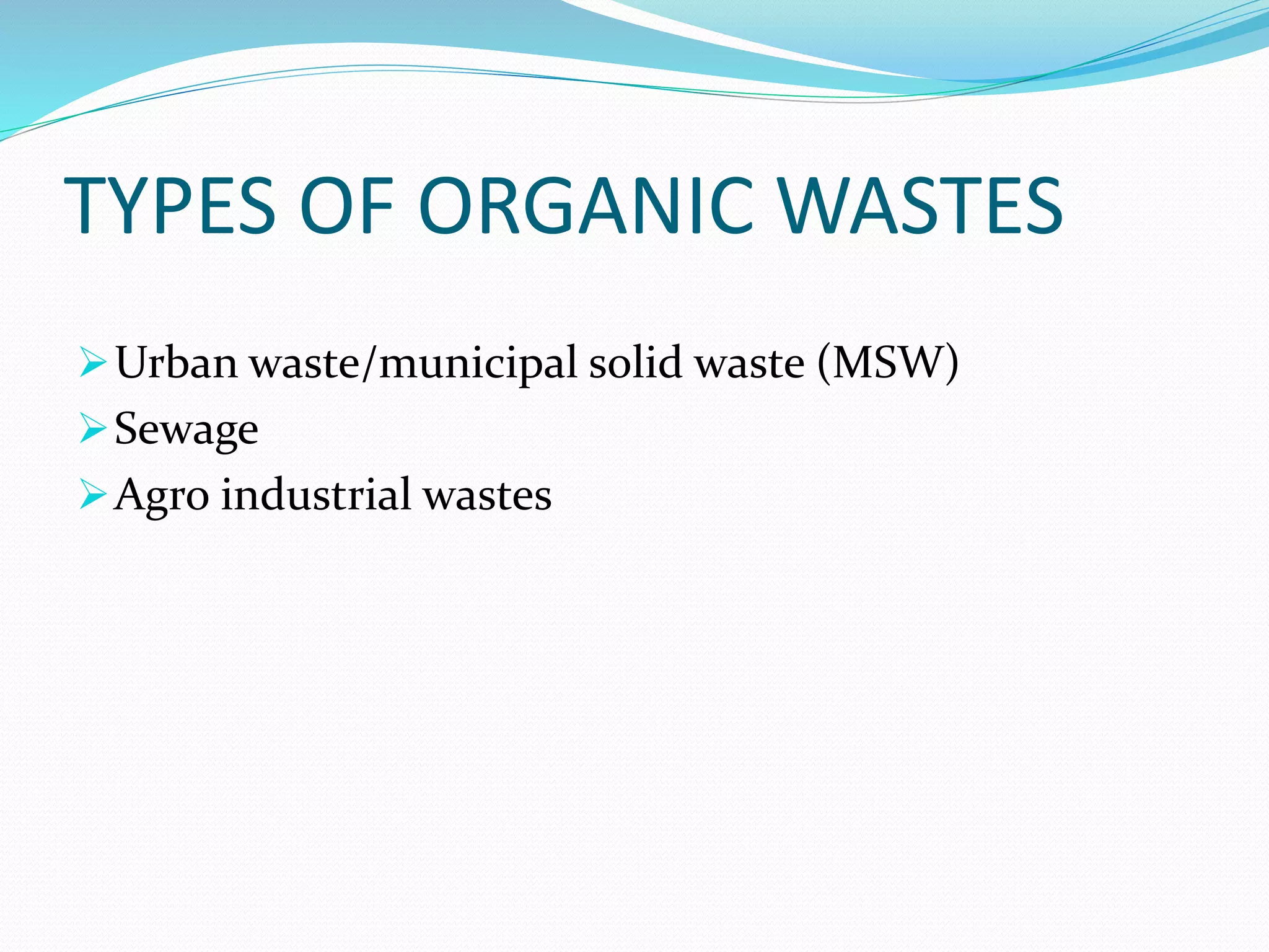 Prospects of organic waste | PPTX