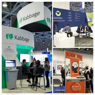 20x20 Custom Booth
10 X 20 Custom Booth
Startup Kiosk 18
 