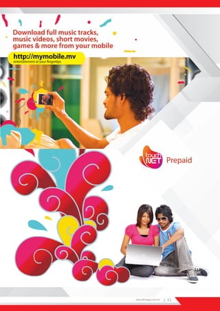 www.dhiraagu.com.mv   | 35
 