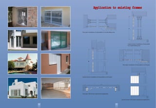 10 11
Floor plan: Installation of retractable to in-build sliding ones
Floor plan: Installation of retractable to roll shutter
Floor plan: Old shutter replacement application
Lateral section: Old shutter replacement application
Lateral section: Installation of retractable to roll shutter
Lateral section: Installation of retractable
to in-build sliding ones
υ
υ
20%
κ
λ
20%
Application to existing framesApplication to existing framesApplication to existing frames
 