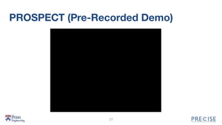 PROSPECT (Pre-Recorded Demo)
27
 