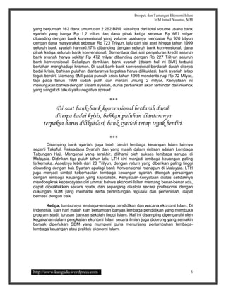 Prospek dan Tantangan Ekonomi Islam
Ir.M.Ismail Yusanto, MM
http://www.kangudo.wordpress.com 6
yang berjumlah 162 Bank umu...