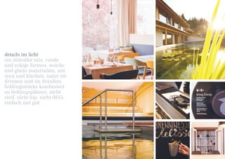 details im licht
ein stilvoller mix. runde
und eckige formen. weiche
und glatte materialien. mit
sinn und klarheit. natur im
drinnen und im draußen.
lieblingsstücke kombiniert
zu lieblingsplätzen. nicht
steif. nicht hip. nicht 0815.
einfach nur gut.
 